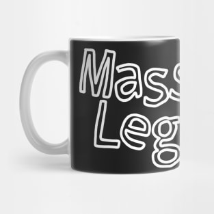 massive legend meme gift Mug